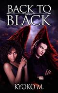 Back to Black (The Black Parade #2.5) by Kyoko M.