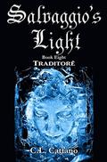 Traditorè (Salvaggio's Light #8) by C.L. Cattano