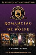 Romancing the de Wolfe Collection: Contemporary Romance Bundle by WolfeBane Publishing
