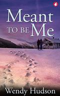 Meant to Be Me by Wendy Hudson