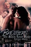 Brothers in Blue and Red: Saving Maya by Valerie Douglas