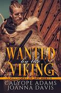 Wanted By The Viking (Pillagers Of The North #2) by Joanna Davis