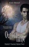 Out of Time (Perfect Timing #2) by Aimee Brissay