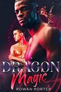 Dragon Magic by Rowan Porter