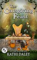 The Catsgiving Feast by Kathi Daley