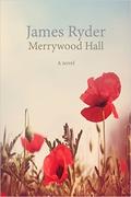 Merrywood Hall by James Ryder
