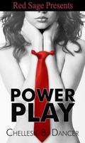 Power Play by Chellesie B. Dancer