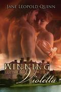 Winning Violetta by Jane Leopold Quinn