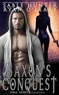Saxon's Conquest (Hell Yeah! #32) by Ryan O'Leary