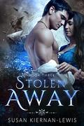 Stolen Away (Tempus Fugitives Trilogy #3) by Susan Kiernan-Lewis