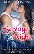 Savage Nights  (6 Stories) by Harmony Gates
