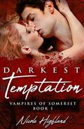 Darkest Temptation: A Contemporary Vampire Romance by Nicole Highland