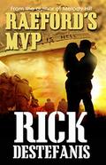 Raeford's MVP (Vietnam War #3) by Rick DeStefanis