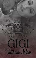 Gigi (The Black Sentinels MC #2) by Victoria Johns