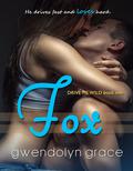Fox (Drive Me Wild #1) by Gwendolyn Grace