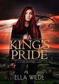 A King's Pride: a Lion Shifters novel (Paranormal Africa: The Lion Shifters #1) by Vered Ehsani