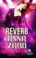 Reverb (Twisted Wishes #3) by Anna Zabo