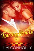 Racing Hearts (Hearts on Fire #1) by L.M. Connolly