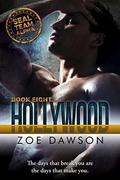 Hollywood (SEAL Team Alpha #8) by Zoe Dawson