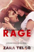 Consumed by Rage (Stained Souls MC #1) by Zara Teleg
