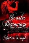 Scarlet Beginnings by Amber Leigh