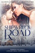 Shipwreck Road (Whisper Cove # 3) by Beneva Clark