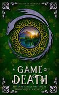 A Game of Death: A Fantasy Romance (Trials of Terraina #2) by Dominique Kristine
