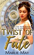 TWIST OF FATE by Marlie May
