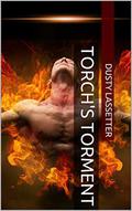 Torch's Torment (Tarnished Souls Mini #3) by Dusty Lassetter