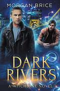 Dark Rivers by Morgan Brice