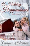 A Holiday Happenstance (Broken Holidays #1) by Ginger Solomon