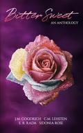 Bittersweet Anthology by E.R. Rada