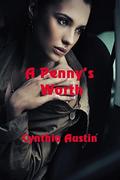 A Penny's Worth by Cynthia Austin