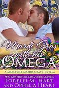 Mardi Gras with His Omega by Lorelei M. Hart, Ophelia Heart