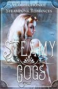 Steamy Cogs: A Collection of Steampunk Romances by Jessica Ripley