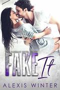 Fake It by Alexis Winter, Cosmic Covers