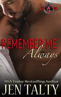 Remember Me Always (Air Force Fire Protection Specialists #7) by Operaton Alpha