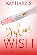 Julia's Wish (Wish #4) by Kay Harris