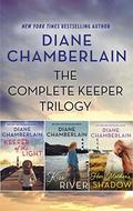 The Complete Keeper Trilogy: An Anthology (The Keeper Trilogy #1) by Diane Chamberlain