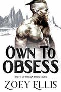 Own To Obsess by Zoey Ellis