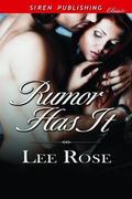 Rumor Has It by Lee Rose