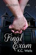 Final Exam by K.C. Wells
