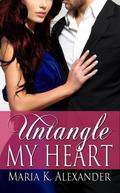 Untangle My Heart (Tangled Hearts #1) by Maria K. Alexander