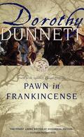 Pawn in Frankincense by Dorothy Dunnett