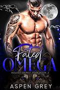 Fated Omega (Wolves of Mist Peak #3) by Aspen Grey