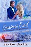 Season's End (Madison Creek Bed & Breakfast #4) by Jackie Castle