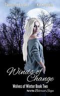 Winds of Change: Wolves of Winter (Belcrest Saga #2) by Guinevere Eveland