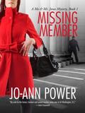 Missing Member (Me and Mr. Jones Mysteries #1) by Jo-Ann Power