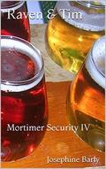 Raven & Tim (Mortimer Security #4) by Josephine Barly