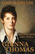 Lord Weirlane: Regency Romance Novellas (The Four Lords' Saga #2) by Gianna Thomas
